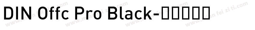 DIN Offc Pro Black字体转换
